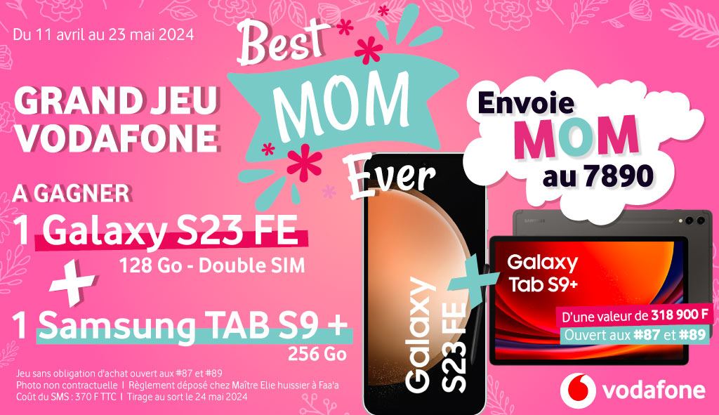 Grand Jeu SMS Vodafone ! 1 Samsung Galaxy S23 FE et 1 tablette Galaxy Tab S9+ à gagner. Envoie MOM au 7890.
